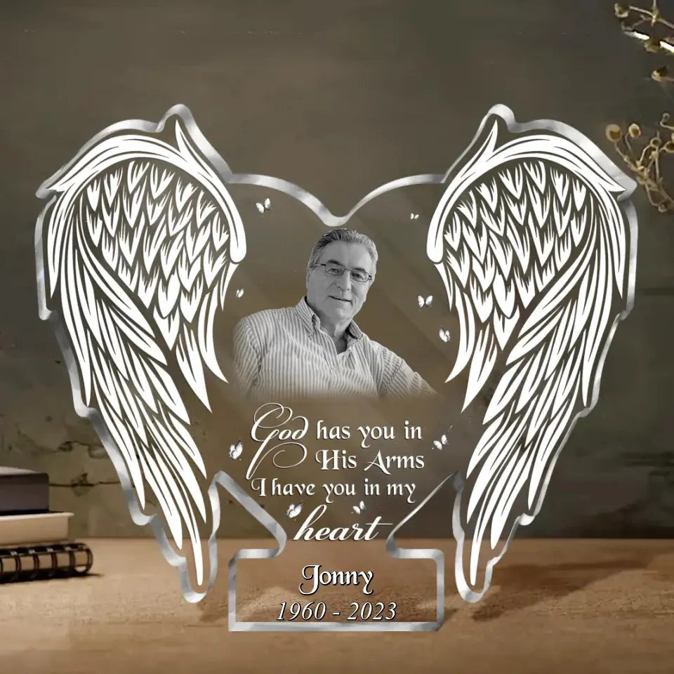 Personalized Memorial Photo Acrylic Plaque - Christmas/Memorial Gift Idea for Family - God Has You In His Arms I Have You In My Heart - Image 2