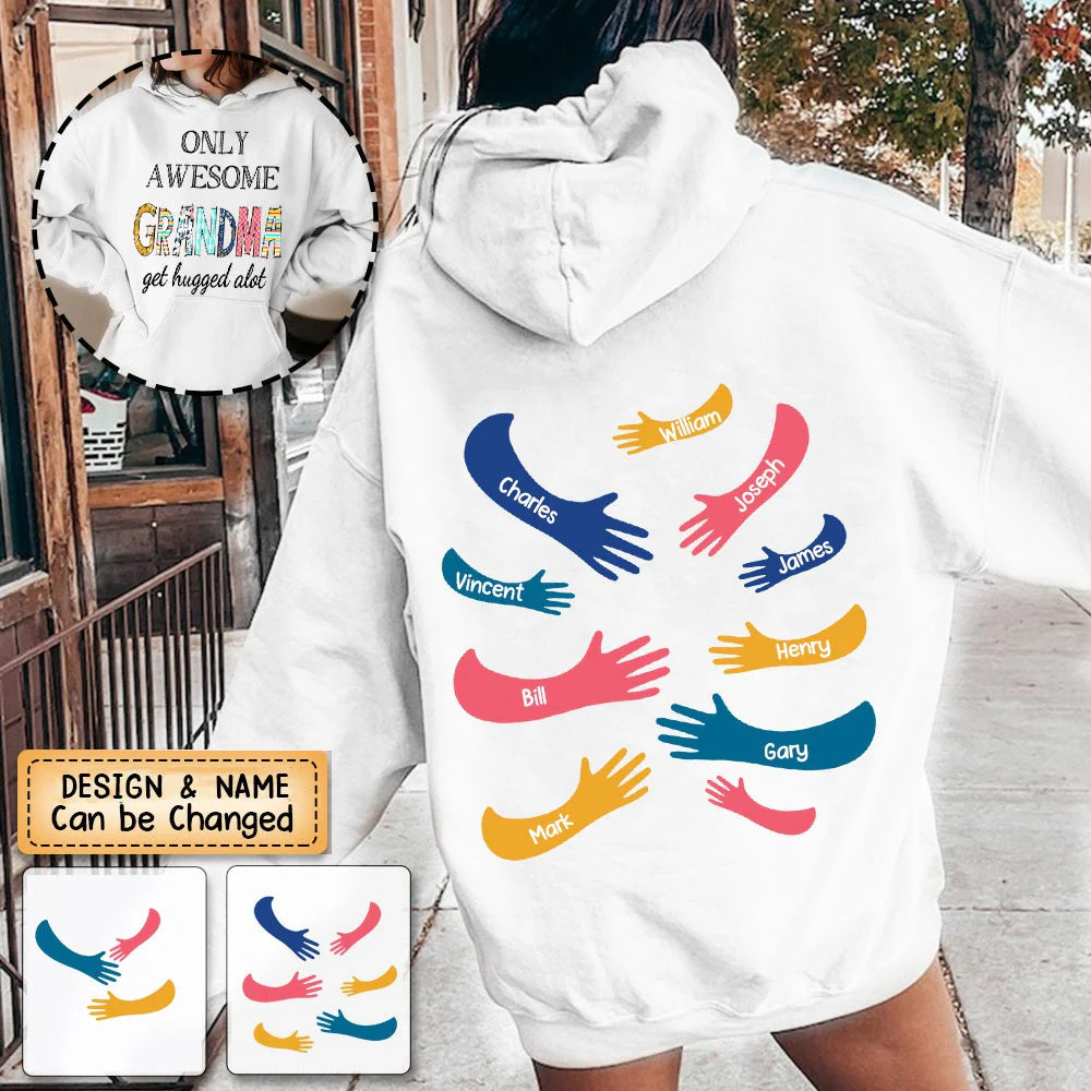 Personalized Only Awesome Grandma Get Hugged Alot Hoodie - Image 3