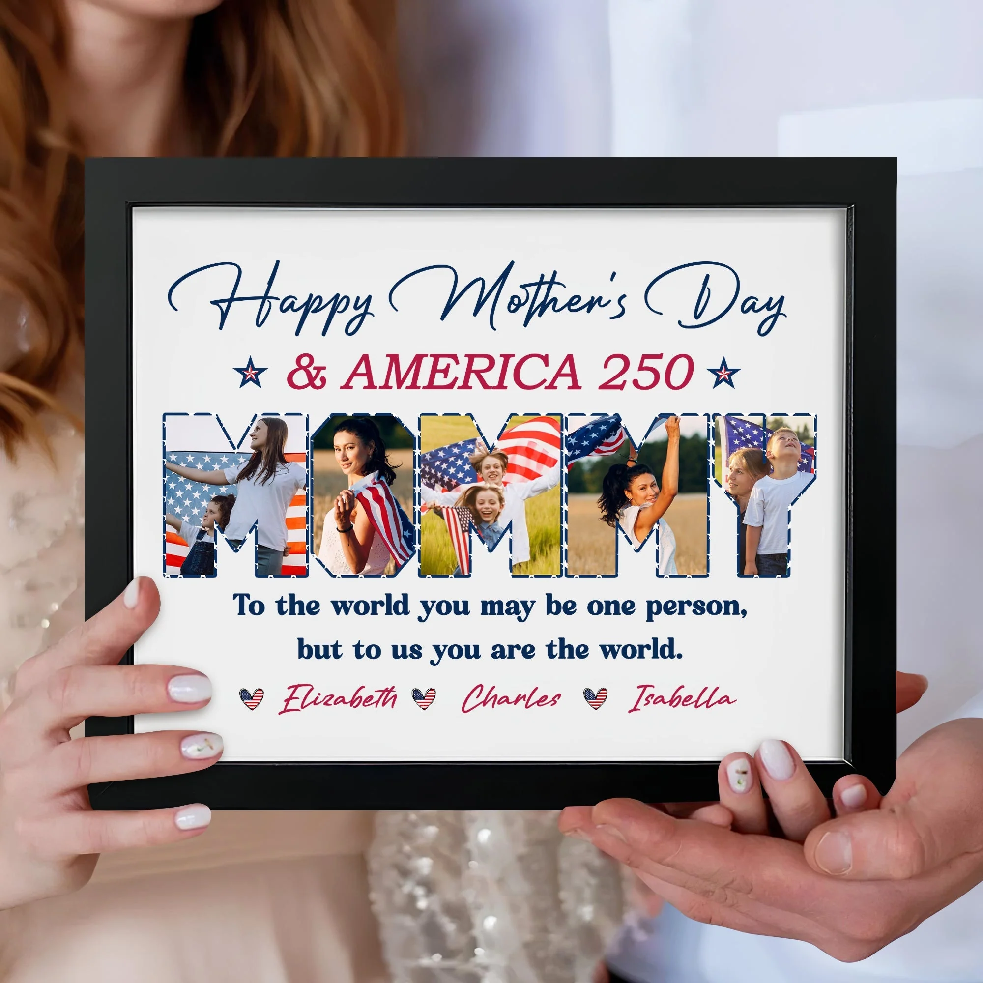 Personalized Picture Frame : Happy Mother's Day + 250 Years of America — To My World - Image 3