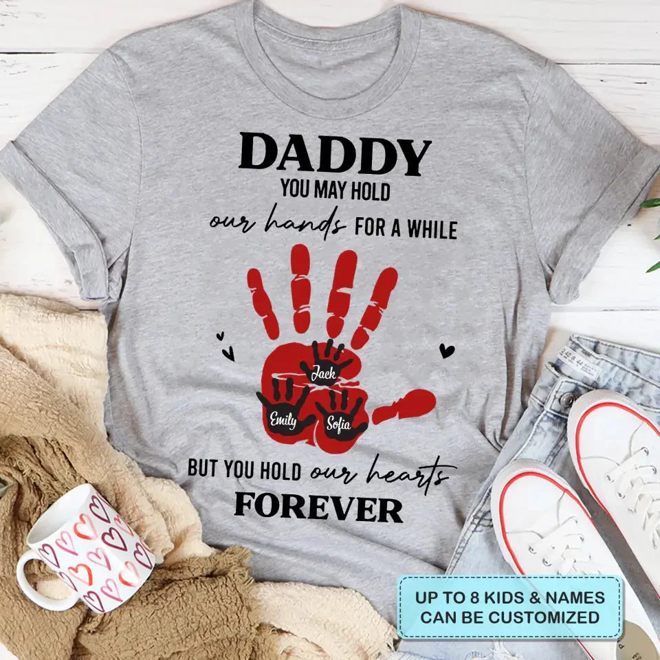 Personalized T-Shirt - Father's Day You Hold My Heart Forever - Image 3