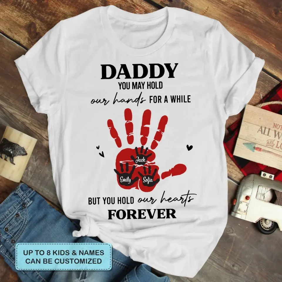 Personalized T-Shirt - Father's Day You Hold My Heart Forever - Image 4