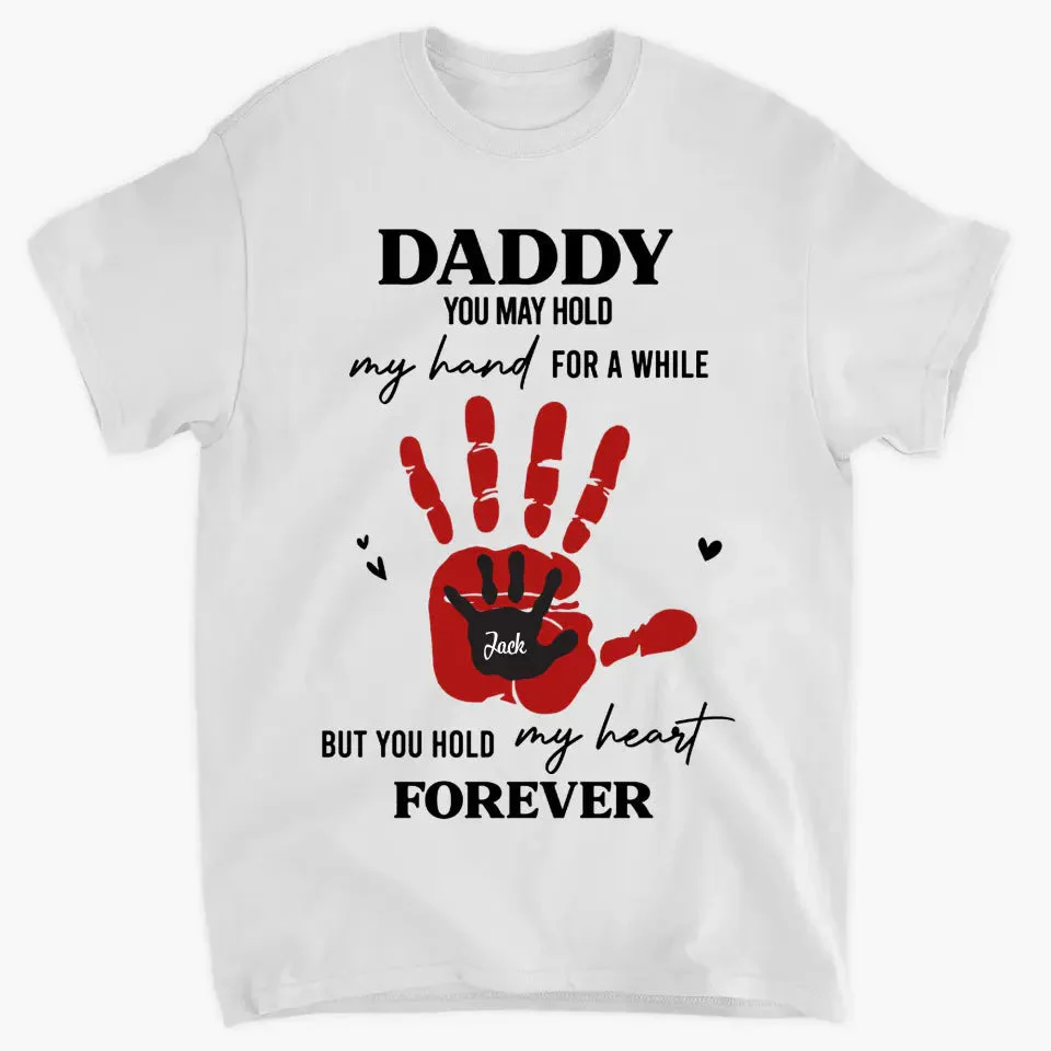 Personalized T-Shirt - Father's Day You Hold My Heart Forever - Image 6