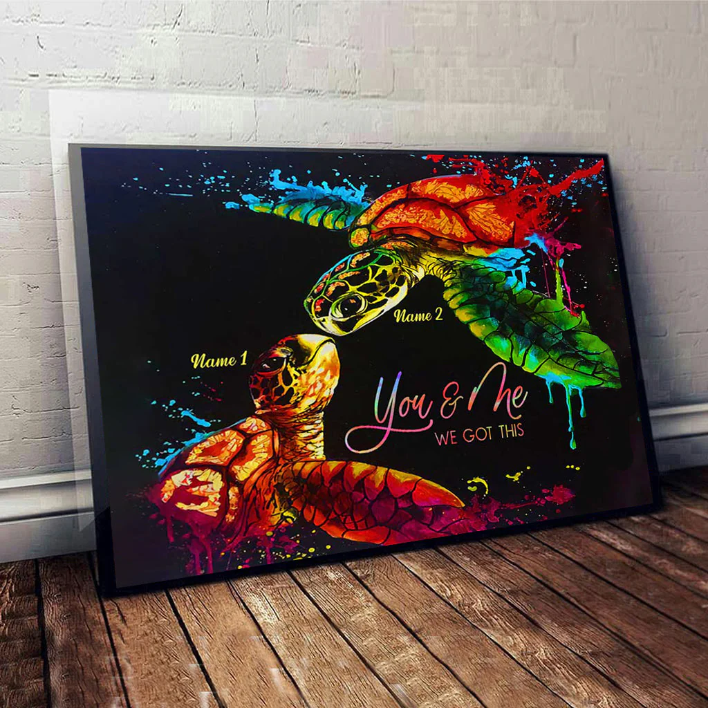 Personalized You And Me We Got This Turtle Couple Poster Canvas Print - Image 3