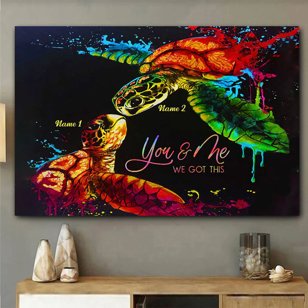 Personalized You And Me We Got This Turtle Couple Poster Canvas Print - Image 6