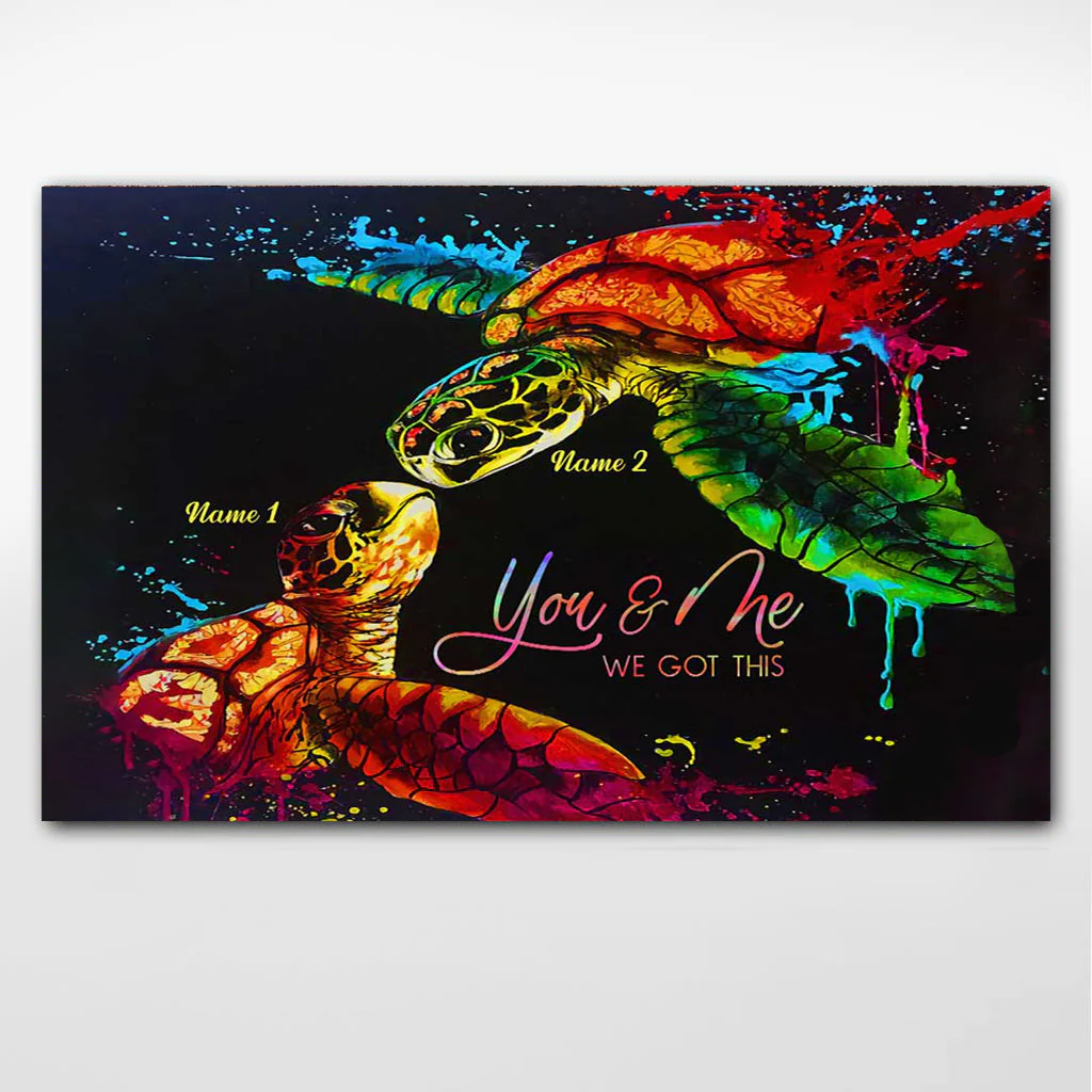Personalized You And Me We Got This Turtle Couple Poster Canvas Print - Image 7