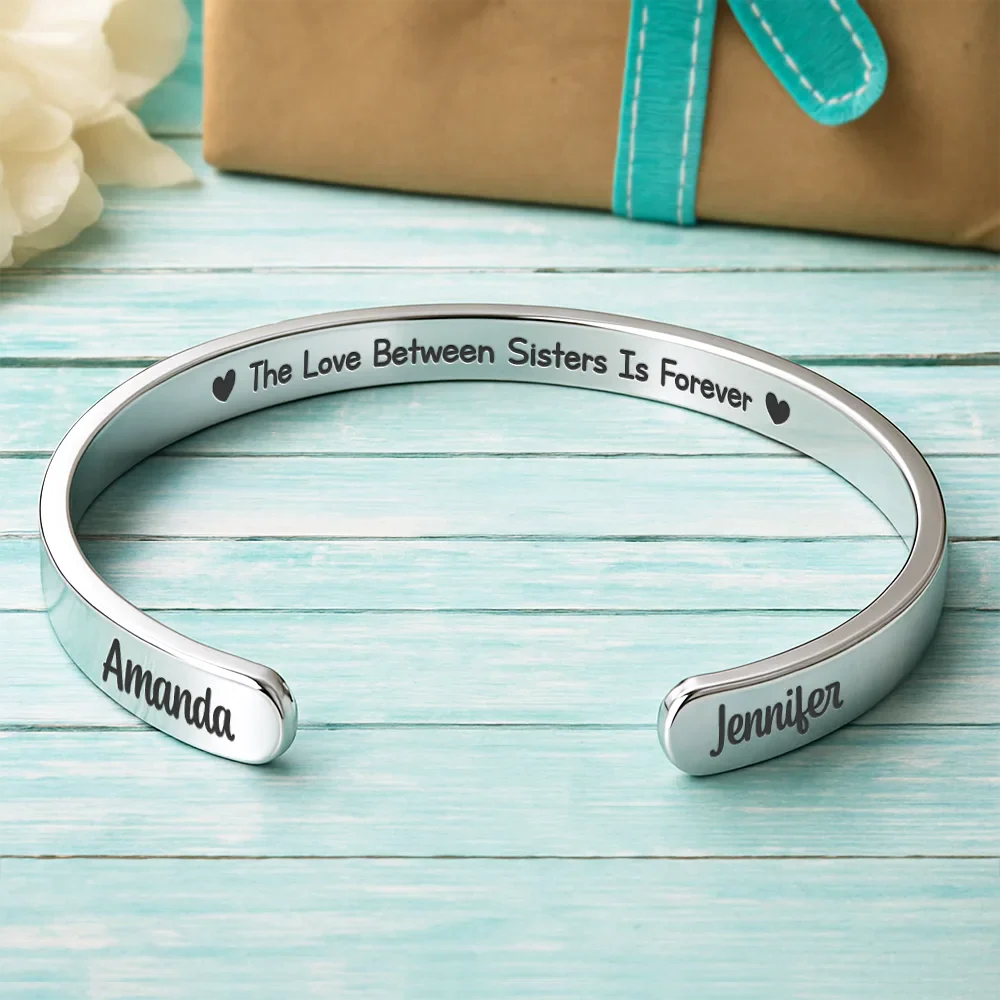 The Love Between Sisters - Personalized Bangle Bracelet Cuff For Sister, Bestie, Best Friend - Image 2