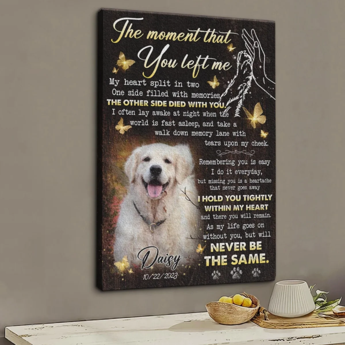 The Moment That You Left Me Personalized Memorial Canvas Pet Loss Gifts - Image 6