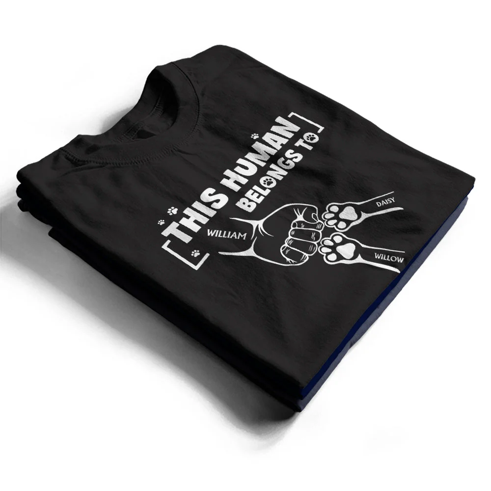 This Human Belongs To - Personalized Fist Paws T Shirt Gift For Dad, Grandpa - Image 2