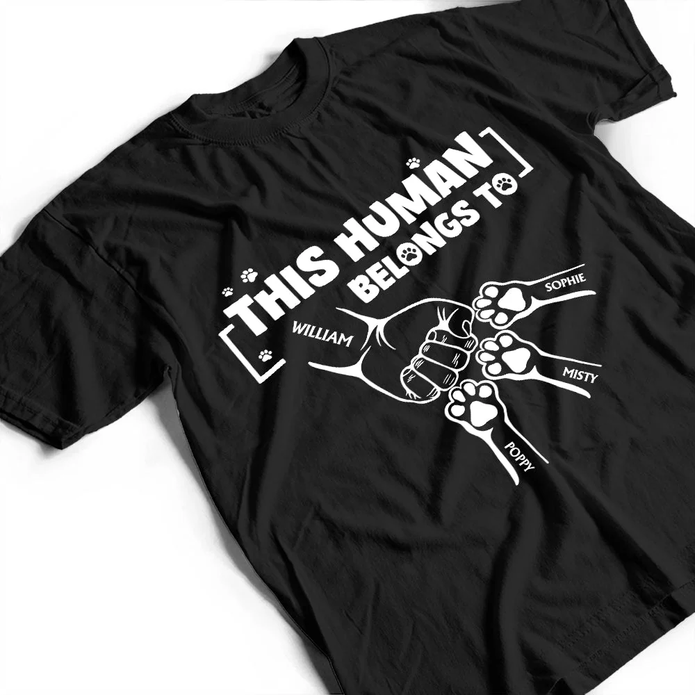 This Human Belongs To - Personalized Fist Paws T Shirt Gift For Dad, Grandpa - Image 3
