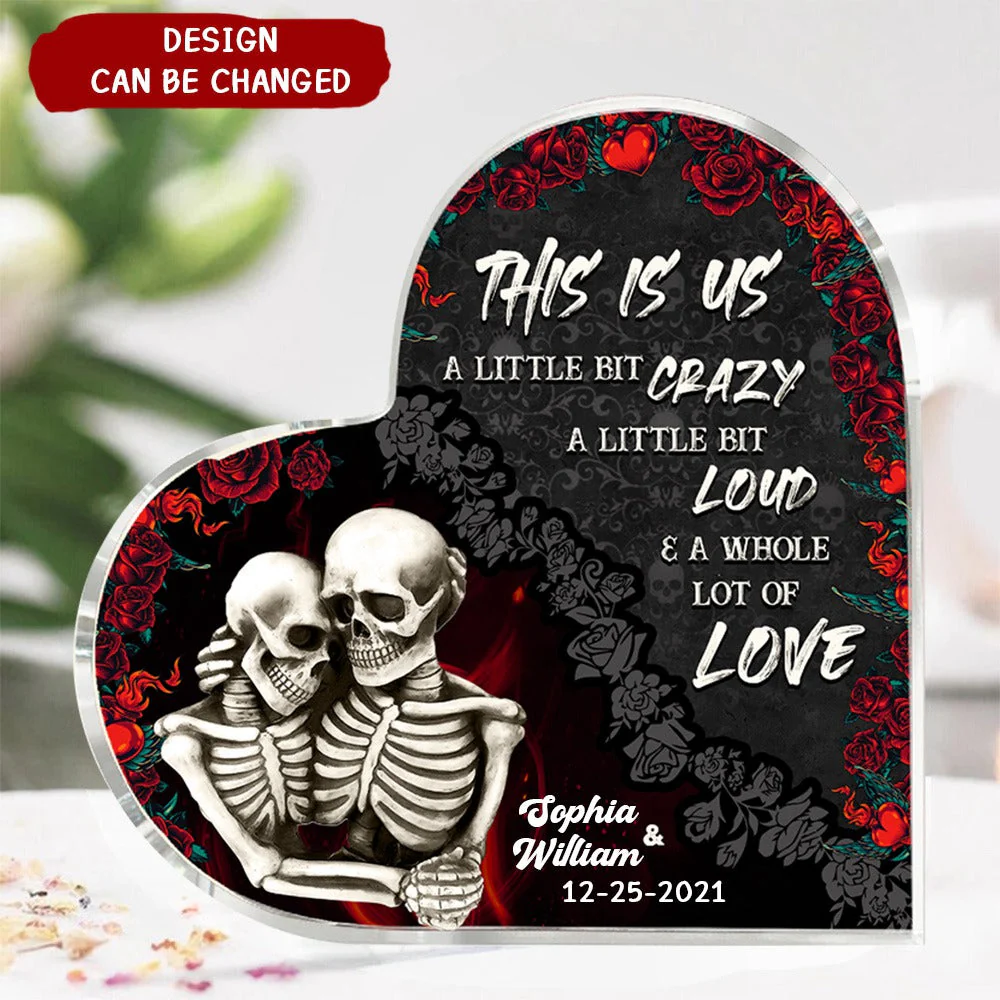 This Is Us A Little Bit Crazy Personalized Couple Heart Shaped Acrylic Plauqe - Image 2
