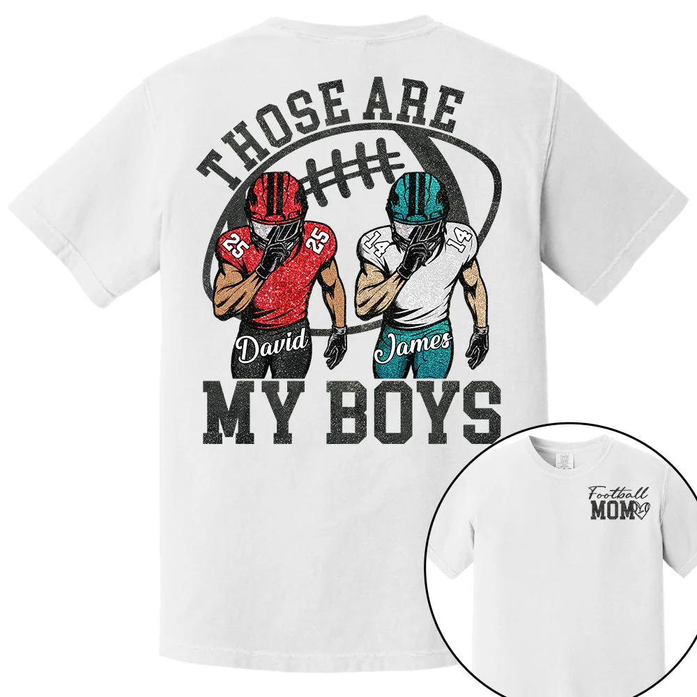 Those Are My Boys - Personalized Football Mom T Shirt Football Kids Game Day - Image 2