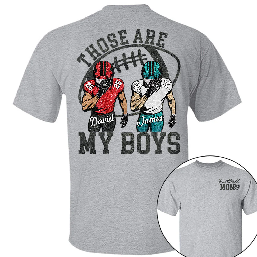 Those Are My Boys - Personalized Football Mom T Shirt Football Kids Game Day - Image 3