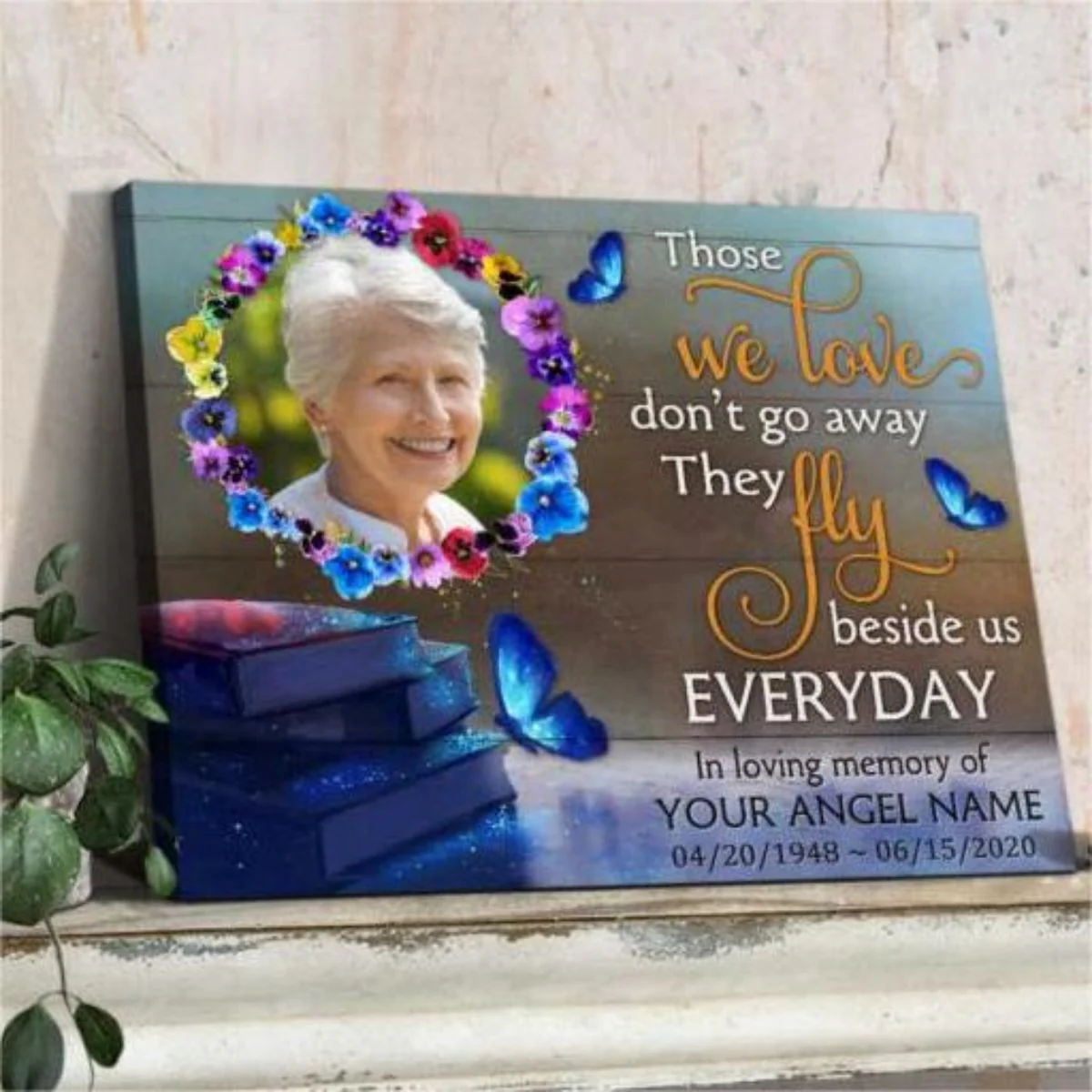 Those we love don’t go away Personalized Butterflies Memorial Photo Canvas/Poster - Image 3