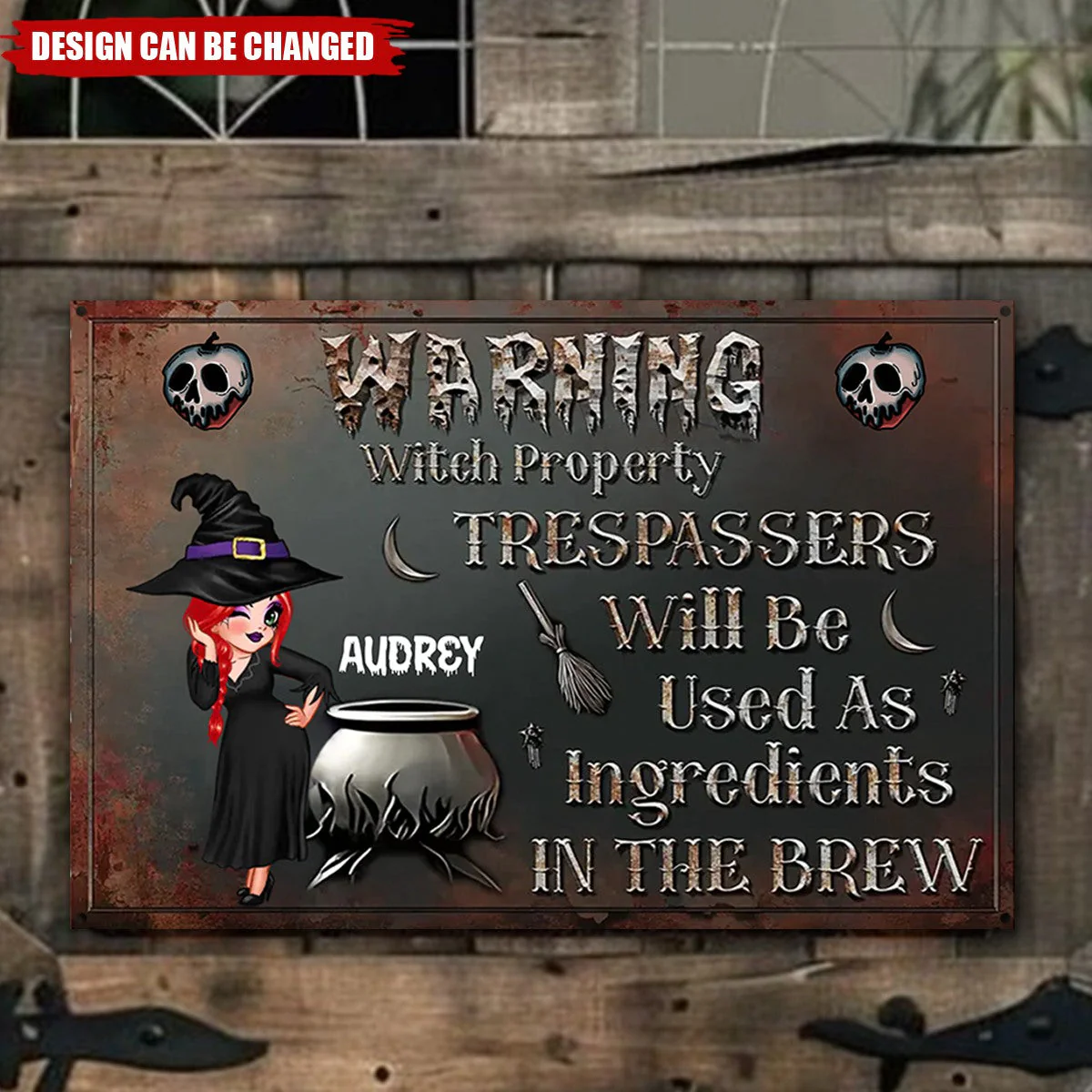 Warning Trespassers Will Be Used As Ingredients - Personalized Classic Witch Metal Signs - Image 8