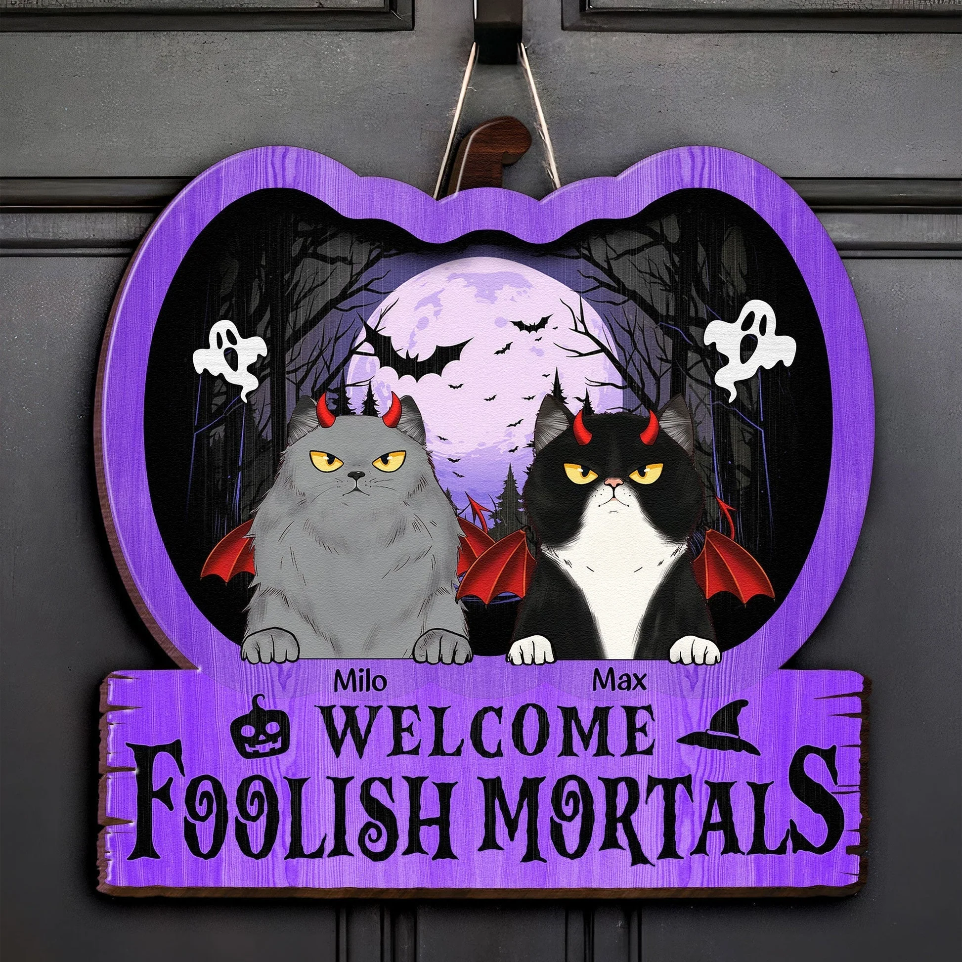 Welcome Foolish Mortals - Personalized Halloween Cat Wood Sign - Image 5