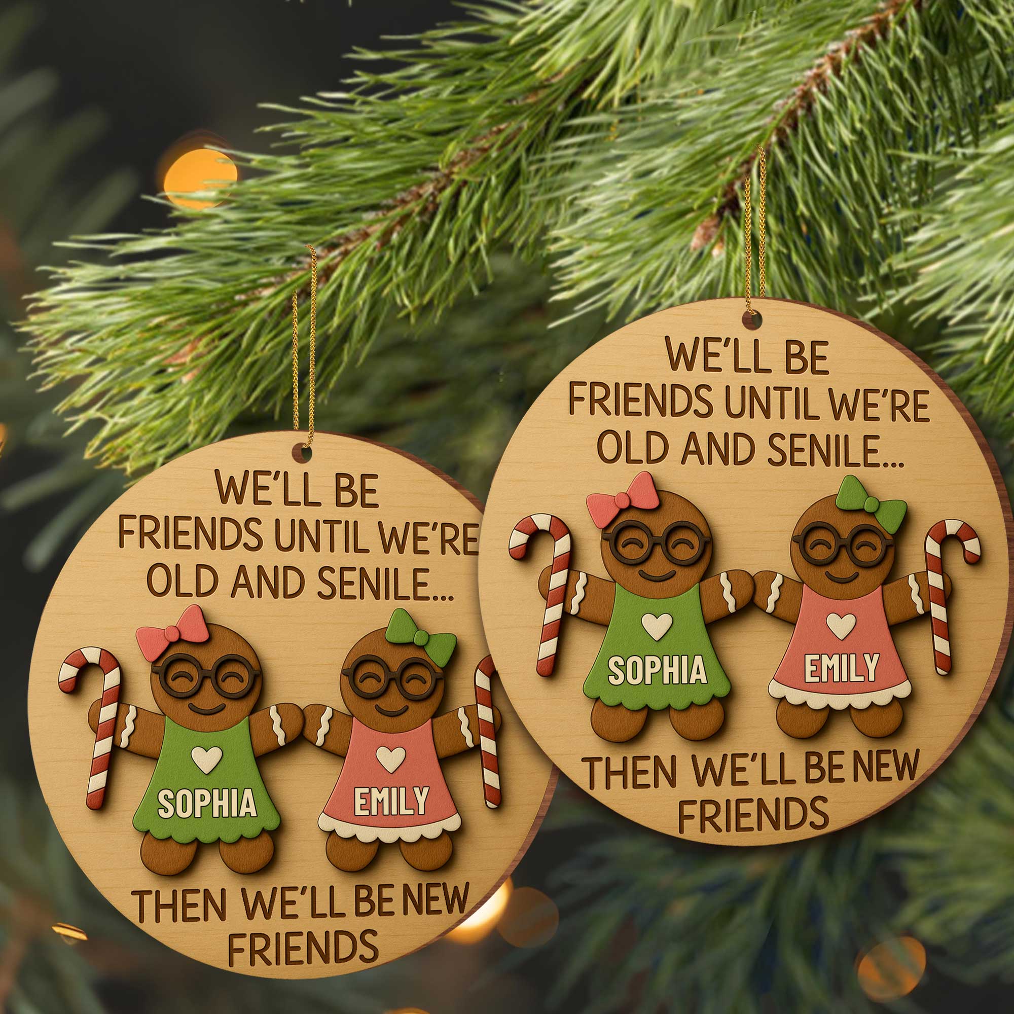 We'll Be Friends Until We're Old, Gingerbread And Candy Cane Personalized Wood Ornament, Gift For Best Friends - Image 5