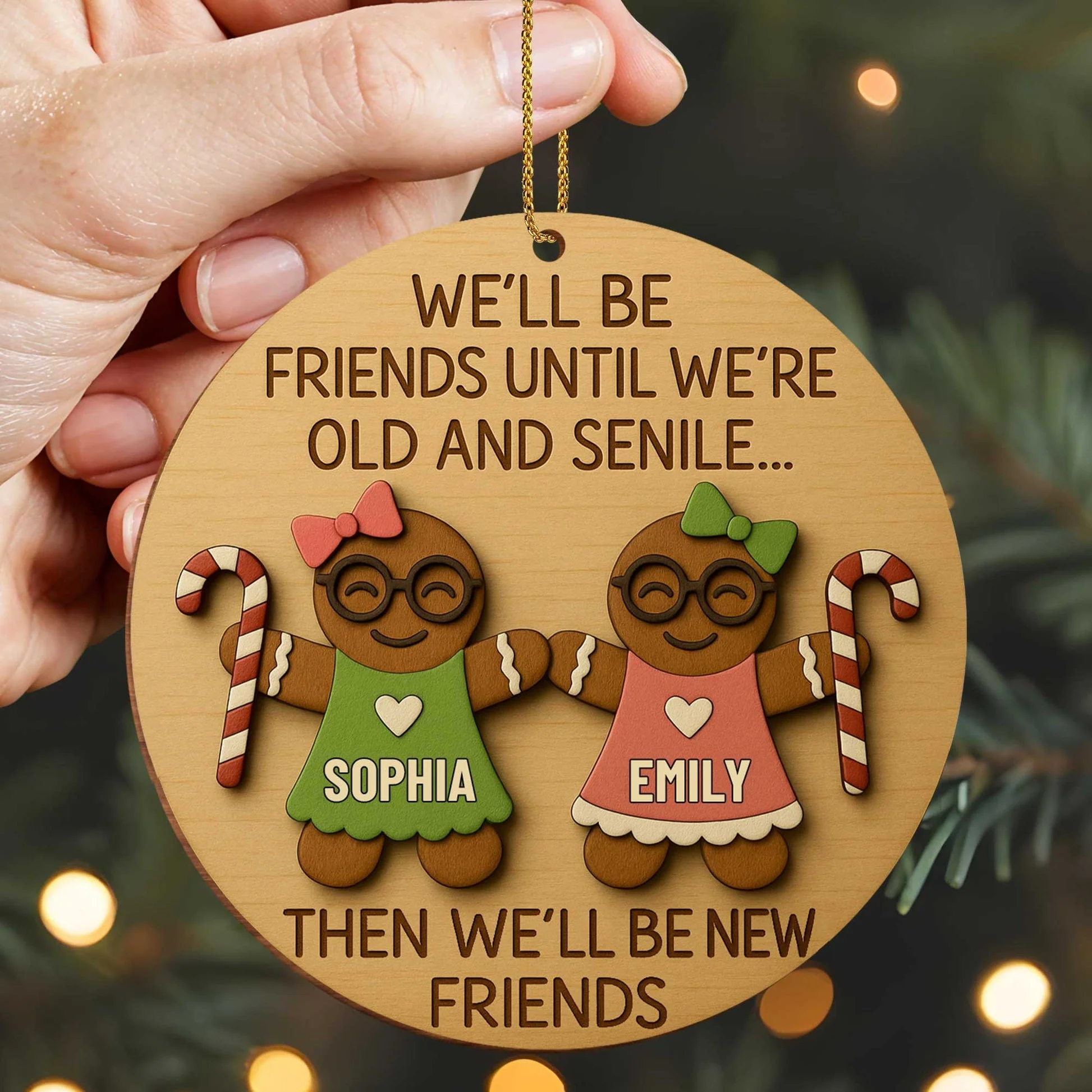 We'll Be Friends Until We're Old, Gingerbread And Candy Cane Personalized Wood Ornament, Gift For Best Friends - Image 6