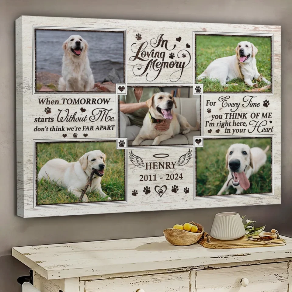 When Tomorrow Starts Without Me - Dog Memorial Personalized Canvas Loss Of Dog Lover Gifts - Image 2