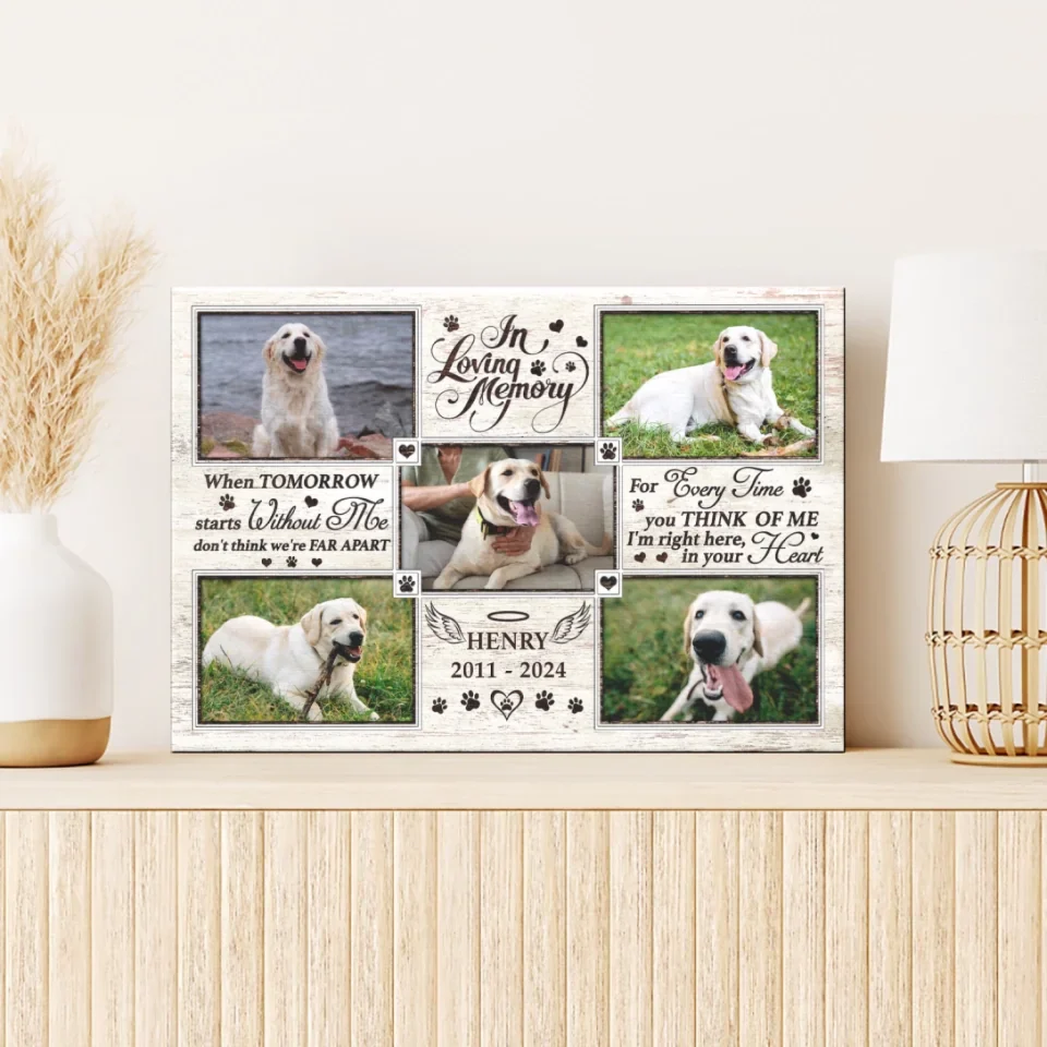 When Tomorrow Starts Without Me - Dog Memorial Personalized Canvas Loss Of Dog Lover Gifts - Image 3