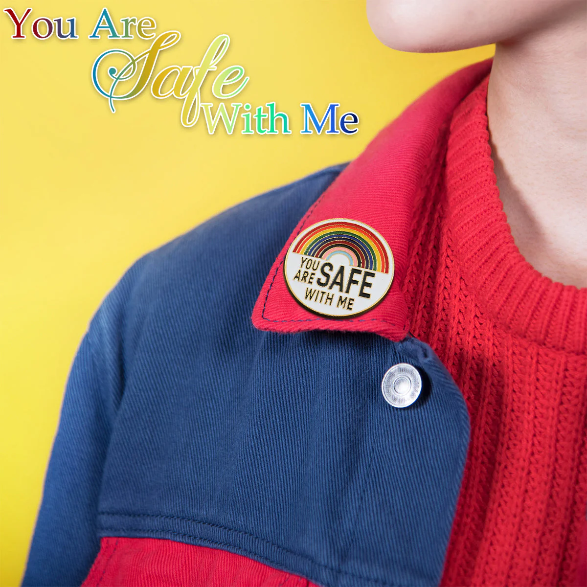 You Are Safe With Me Pin - Image 4