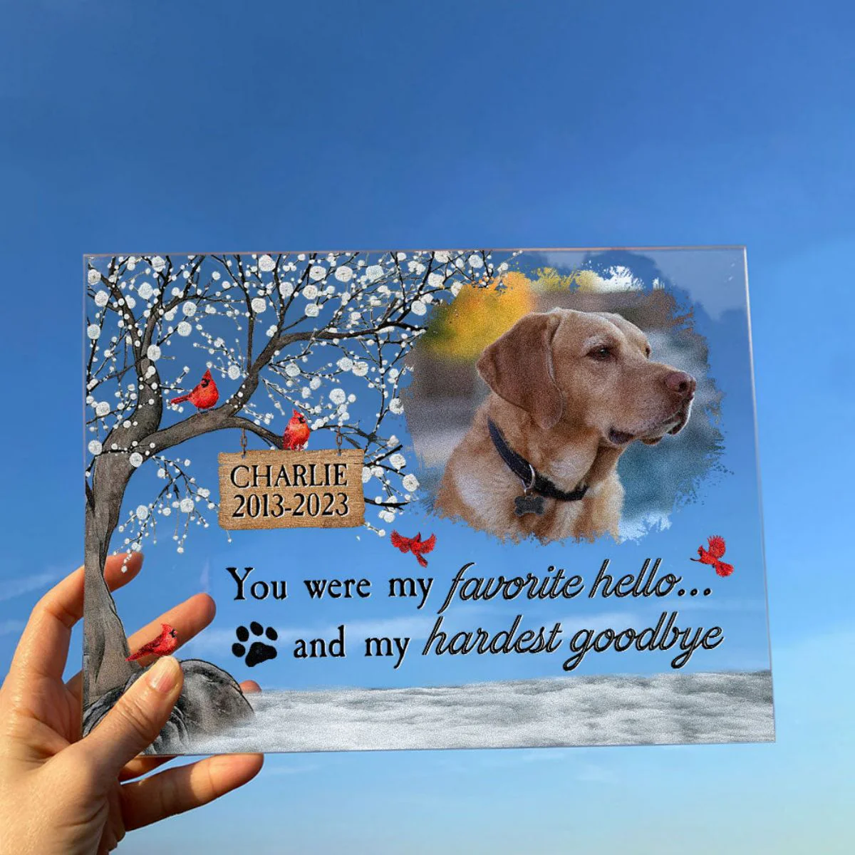 You Were My Favorite Hello And My Hardest Goodbye - Personalized Memorial Acrylic Photo Plaque - Image 3