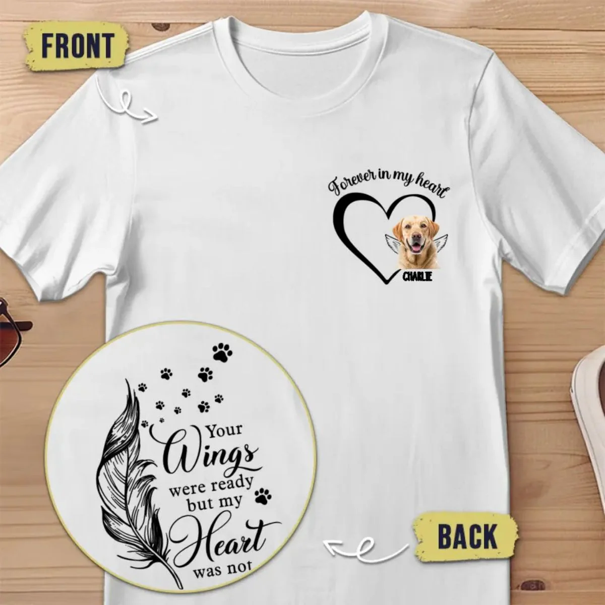 Your Wings Were Ready But My Heart Was Not - Memorial Personalized Custom Back And Front Pure Cotton T-shirt - Image 7